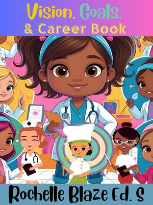 cover image of Vision, Goals, & Career Book